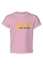 Load image into Gallery viewer, Stush Like mommy Toddler Jersey Tee