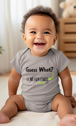 Load image into Gallery viewer, Guess What it never ends Infant Bodysuit