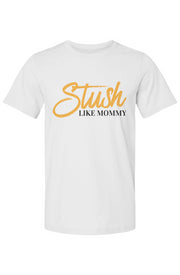 Stush Like mommy youth Bella Canvas T Shirt