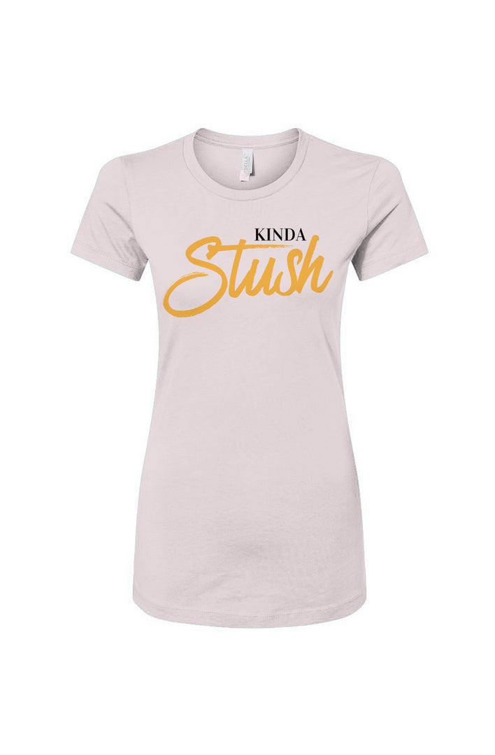 Kinda Stush Women's Slim Fit Tee