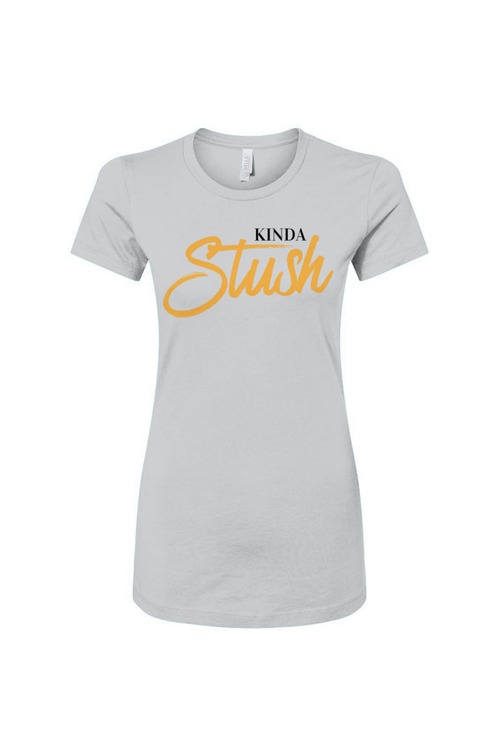 Kinda Stush Women's Slim Fit Tee