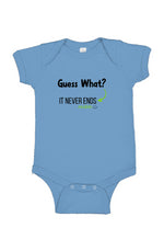 Load image into Gallery viewer, Guess What it never ends Infant Bodysuit
