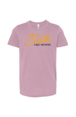 Load image into Gallery viewer, Stush Like mommy Youth T- Shirt
